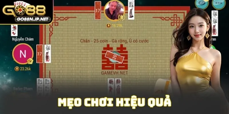 Mẹo chơi hiệu quả