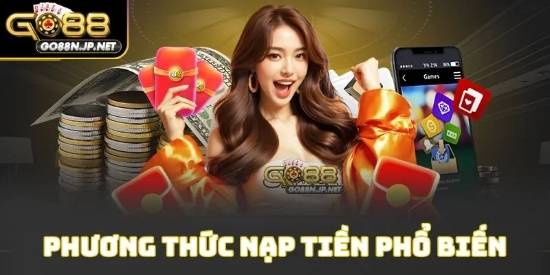 Phương thức nạp tiền phổ biến